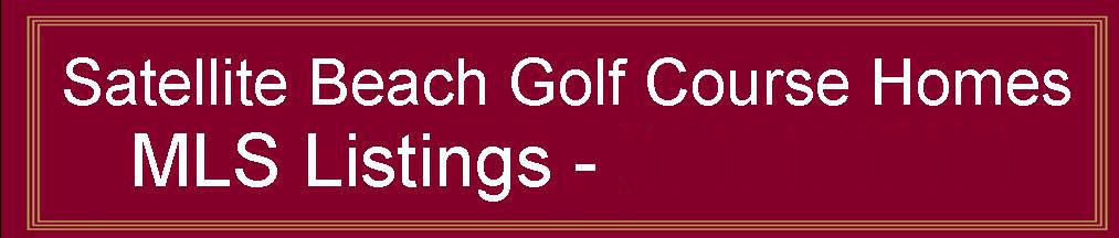 Satellite Beach Golf Course Homes for sale