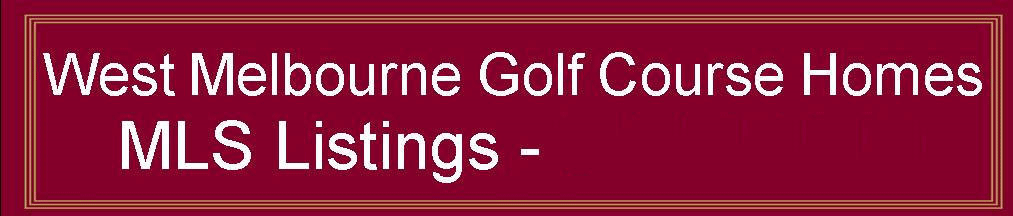 West Melbourne Golf Course Homes for sale
