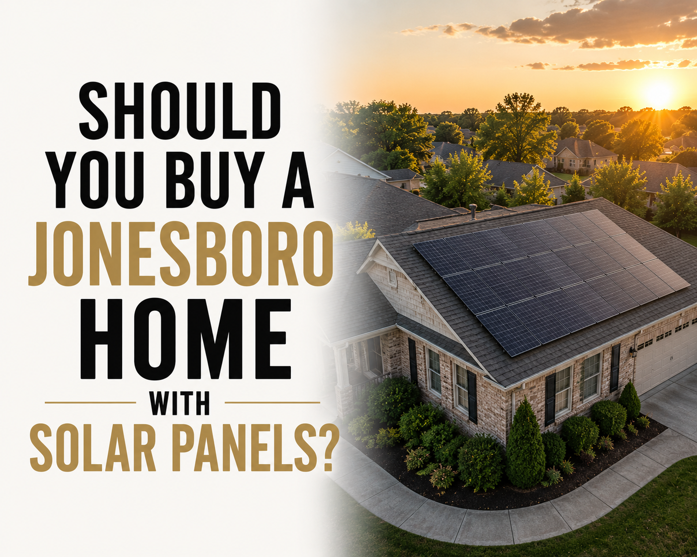 Aerial view of rooftop solar panels on a suburban Jonesboro area ranch home at golden hour