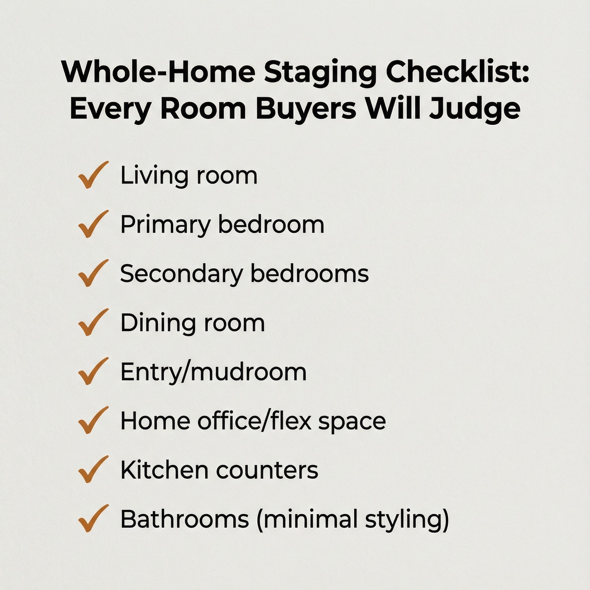 Whole-home staging checklist showing every room buyers will judge including living room, bedrooms, dining room, entry, and office