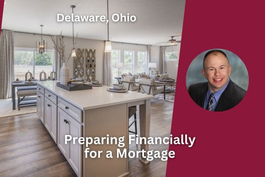 Preparing Financially for a Mortgage in Delaware, Ohio