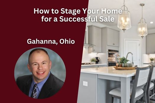 How to Stage Your Gahanna, Ohio Home for a Successful Sale