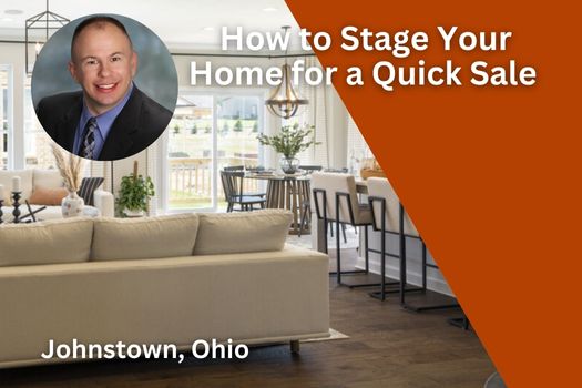 How to Stage Your Home for a Quick Sale in Johnstown