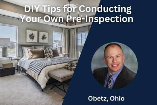 DIY Tips for Conducting Your Own Pre Inspection in Obetz Ohio