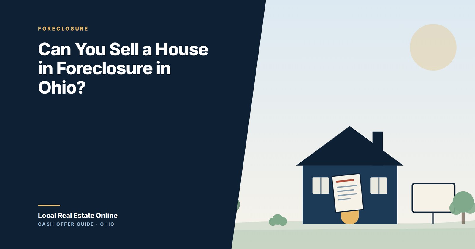 Illustration of a foreclosure notice taped to the front door of an Ohio home with a for-sale sign still standing in the yard