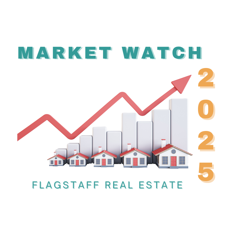 2025 Flagstaff Real Estate Market Watch 