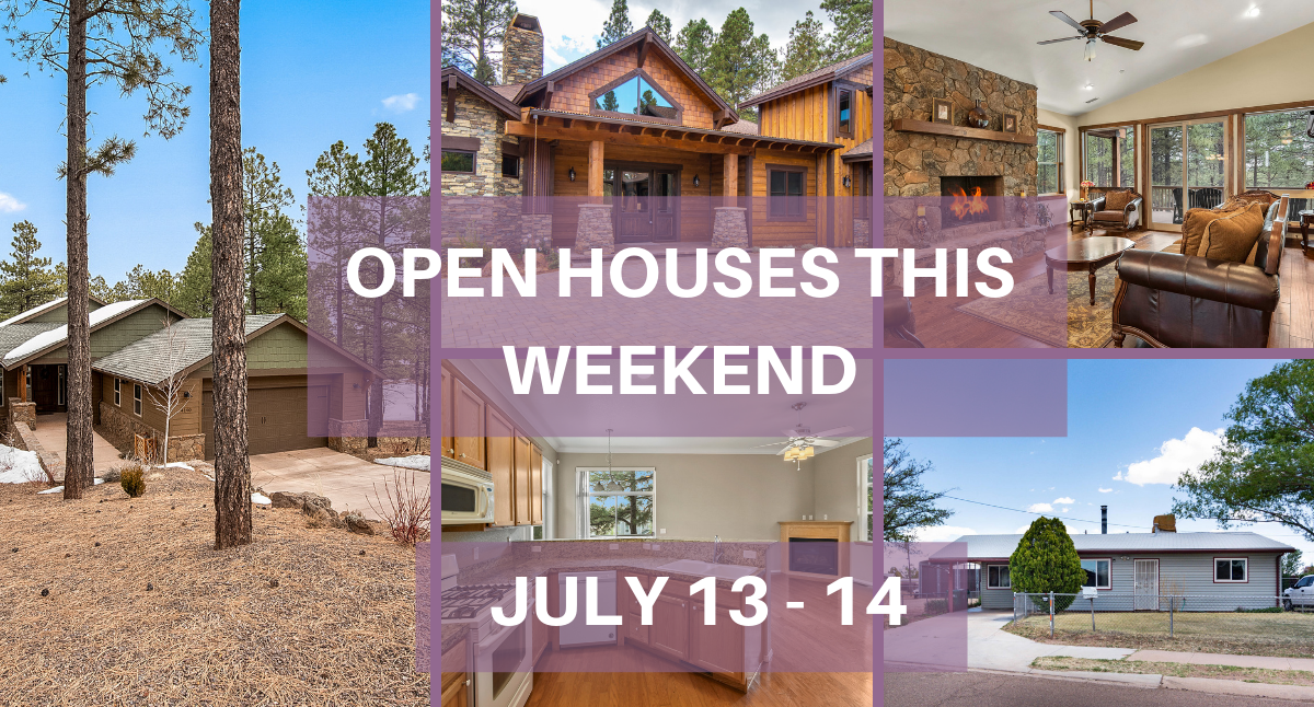 Flagstaff Open House July 13-14