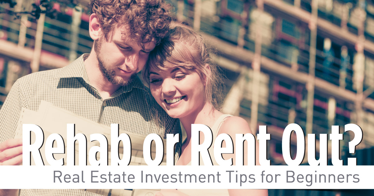 http://www.northernarizonafinehomes.com/blog/rehab-or-rent-out-real-estate-investment-tips-beginners/