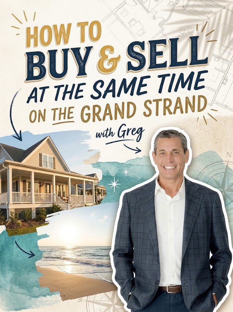 How to Buy and Sell at the Same Time on the Grand Strand