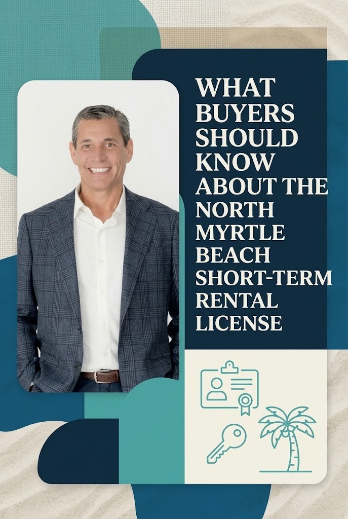 What Buyers Should Know About the North Myrtle Beach Short-Term Rental License