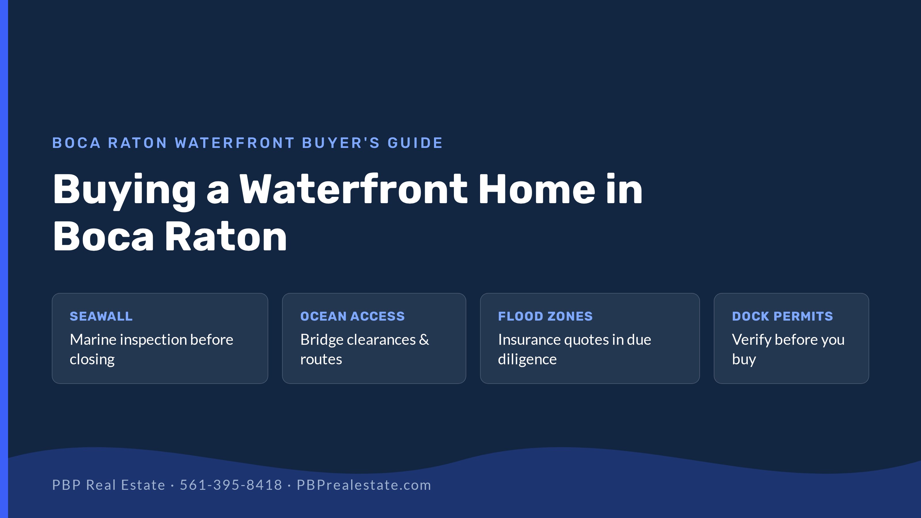 Buying a waterfront home in Boca Raton - seawall, ocean access, flood zones, and dock permit checklist from PBP Real Estate