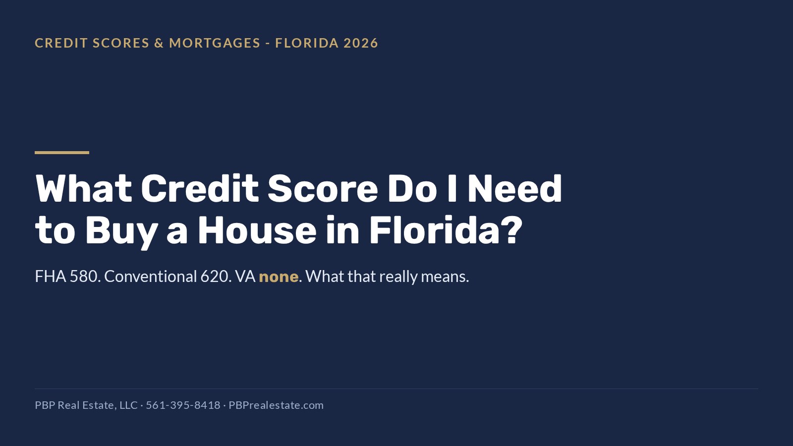 Credit score requirements for buying a house in Florida