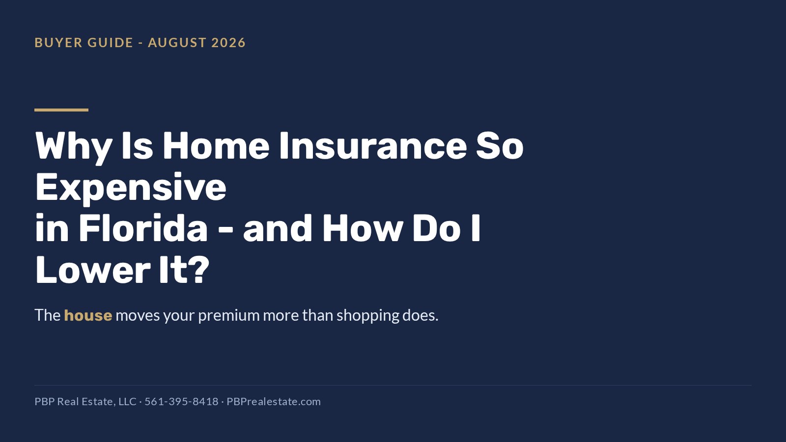 Florida home insurance costs and how to lower them - PBP Real Estate
