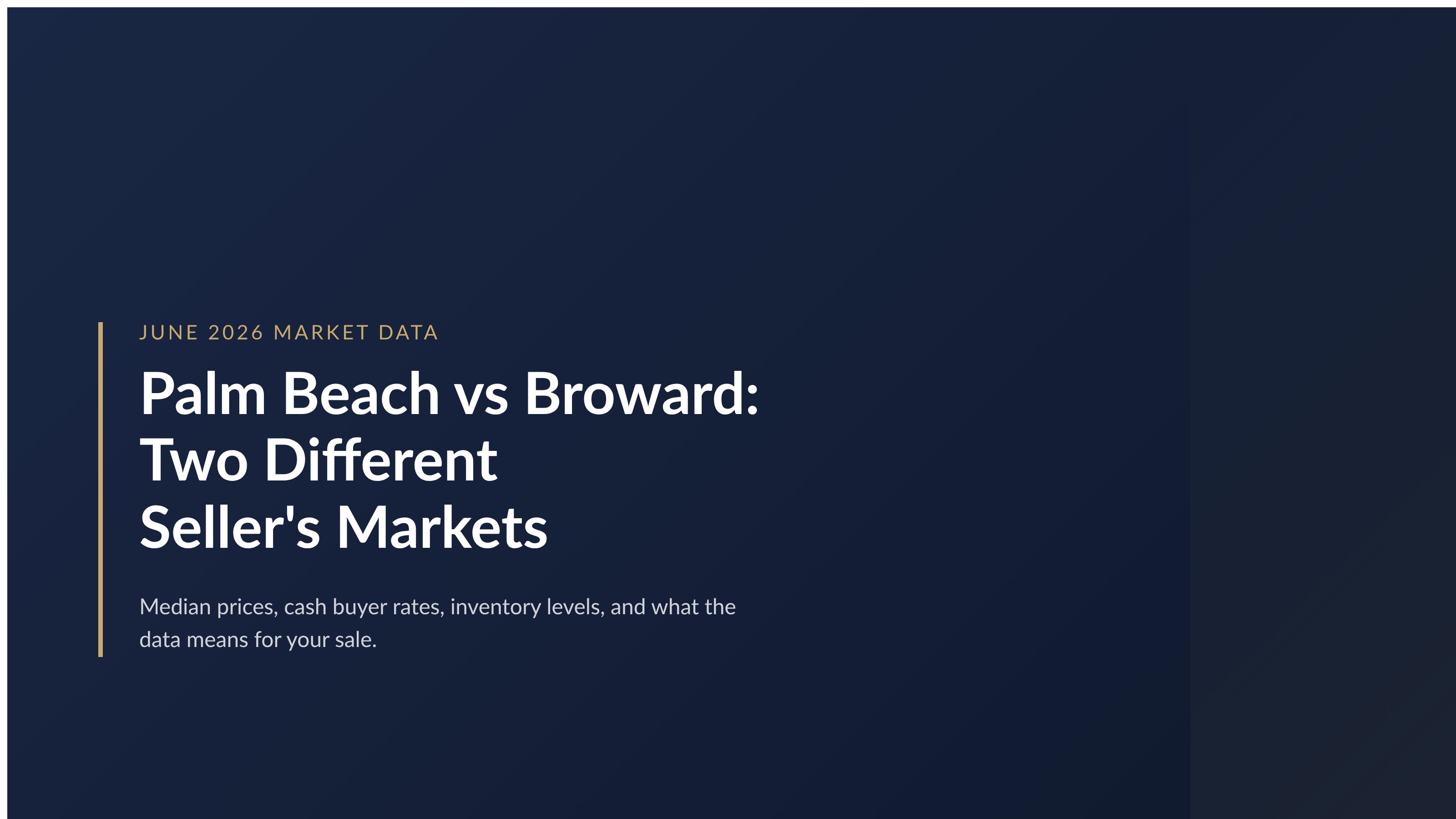 Palm Beach vs Broward County seller market comparison June 2026 data