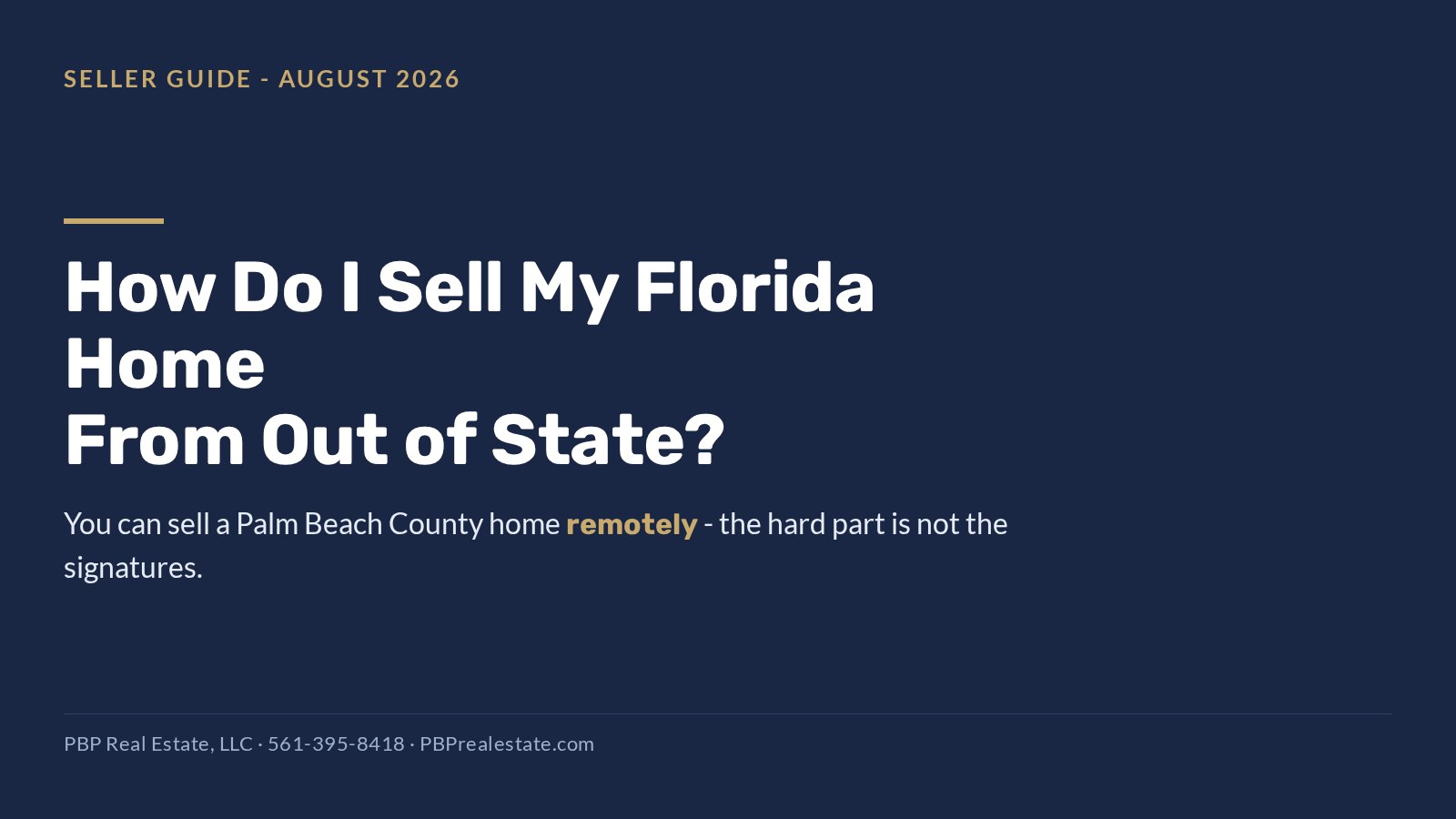 Selling a Florida home from out of state - PBP Real Estate