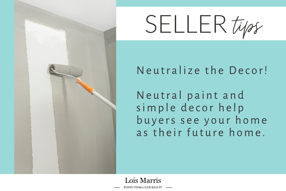 Seller Tip #9: Neutralize