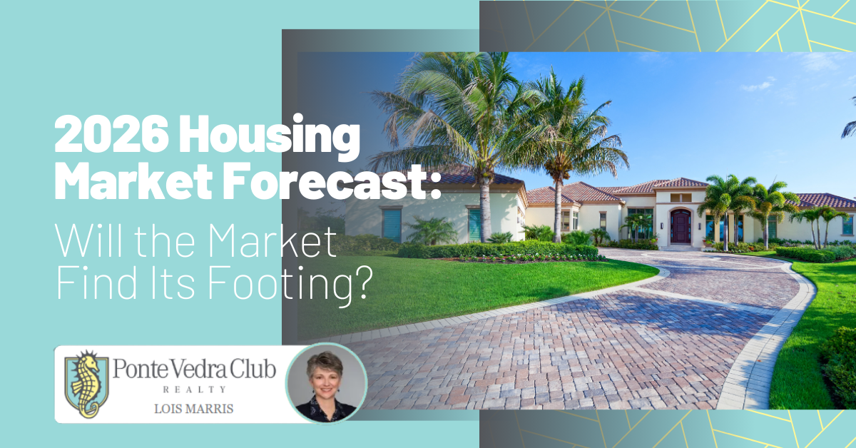 2026 US Housing Market -  Lois Marris of Ponte Vedra Club Realty in Ponte Vedra Beach, FL