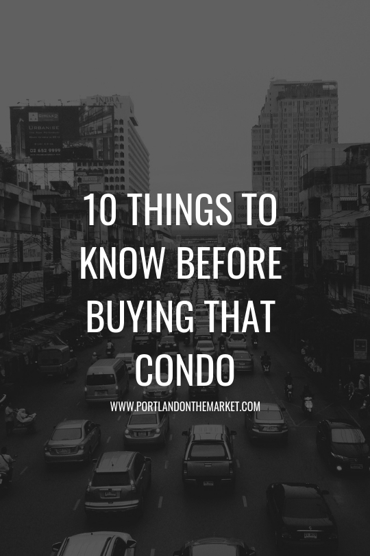 What to Know BEFORE Buying That Condo