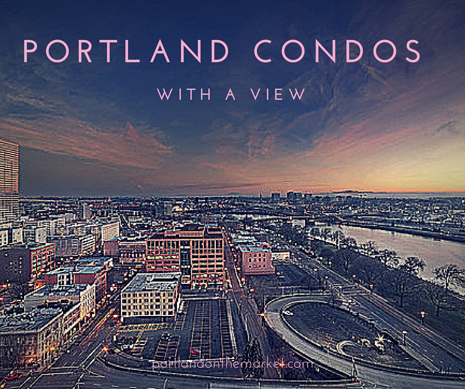 Downtown Portland Condos with a View