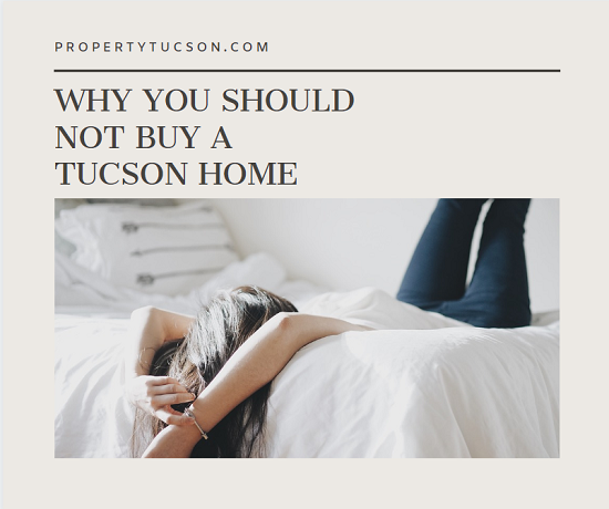 Why You Should NOT Buy a Tucson Home Right Now