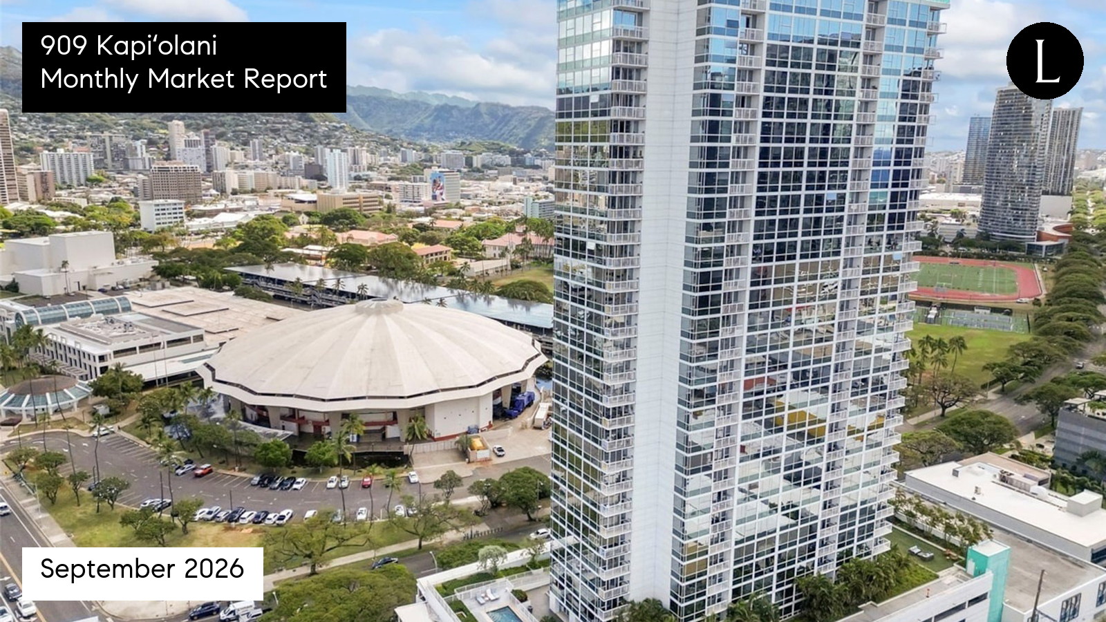 909 Kapiʻolani monthly condo market report for September 2026 with Lucy Heath