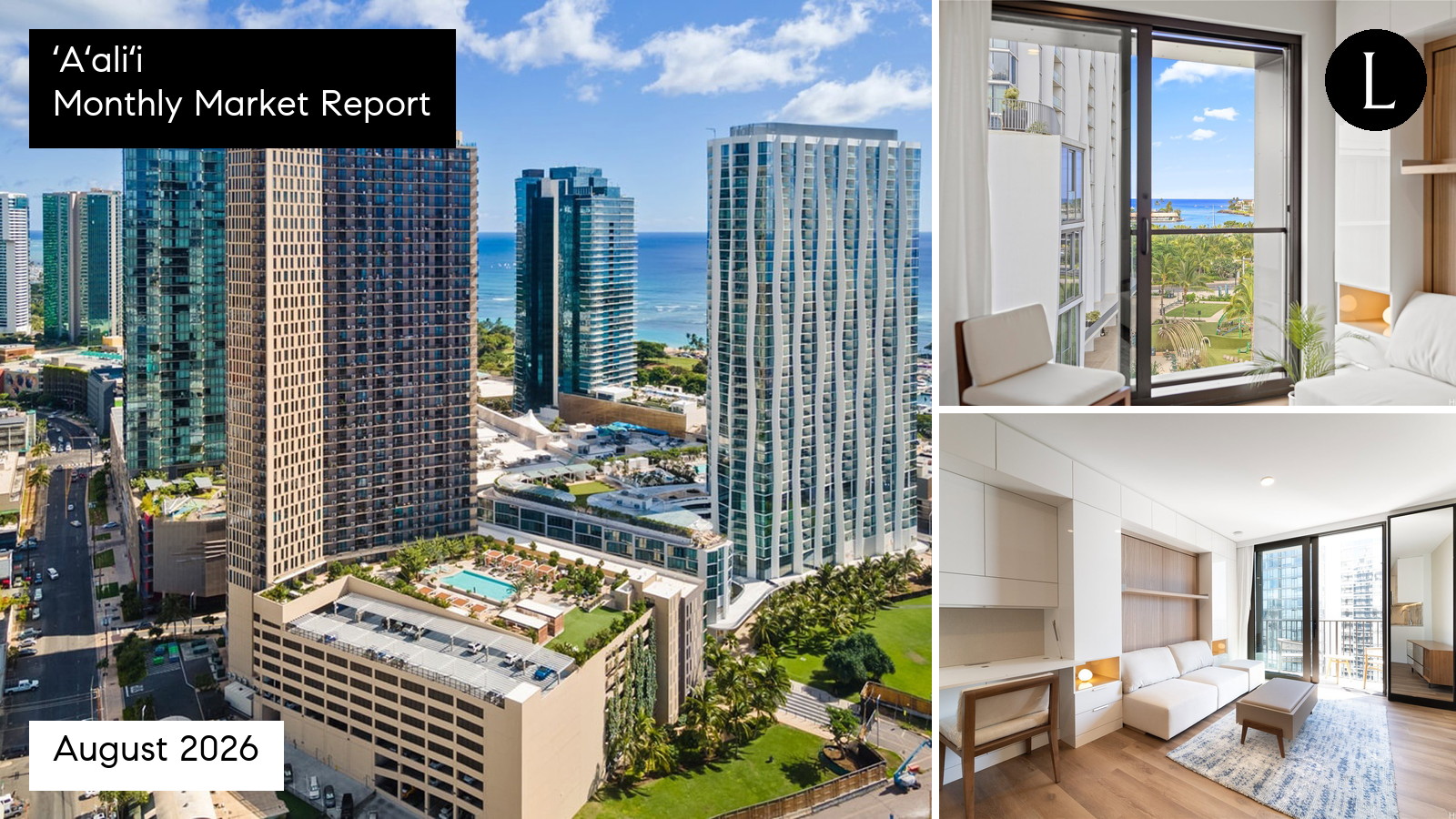 ʻAʻaliʻi monthly condo market report for August 2026 with Lucy Heath