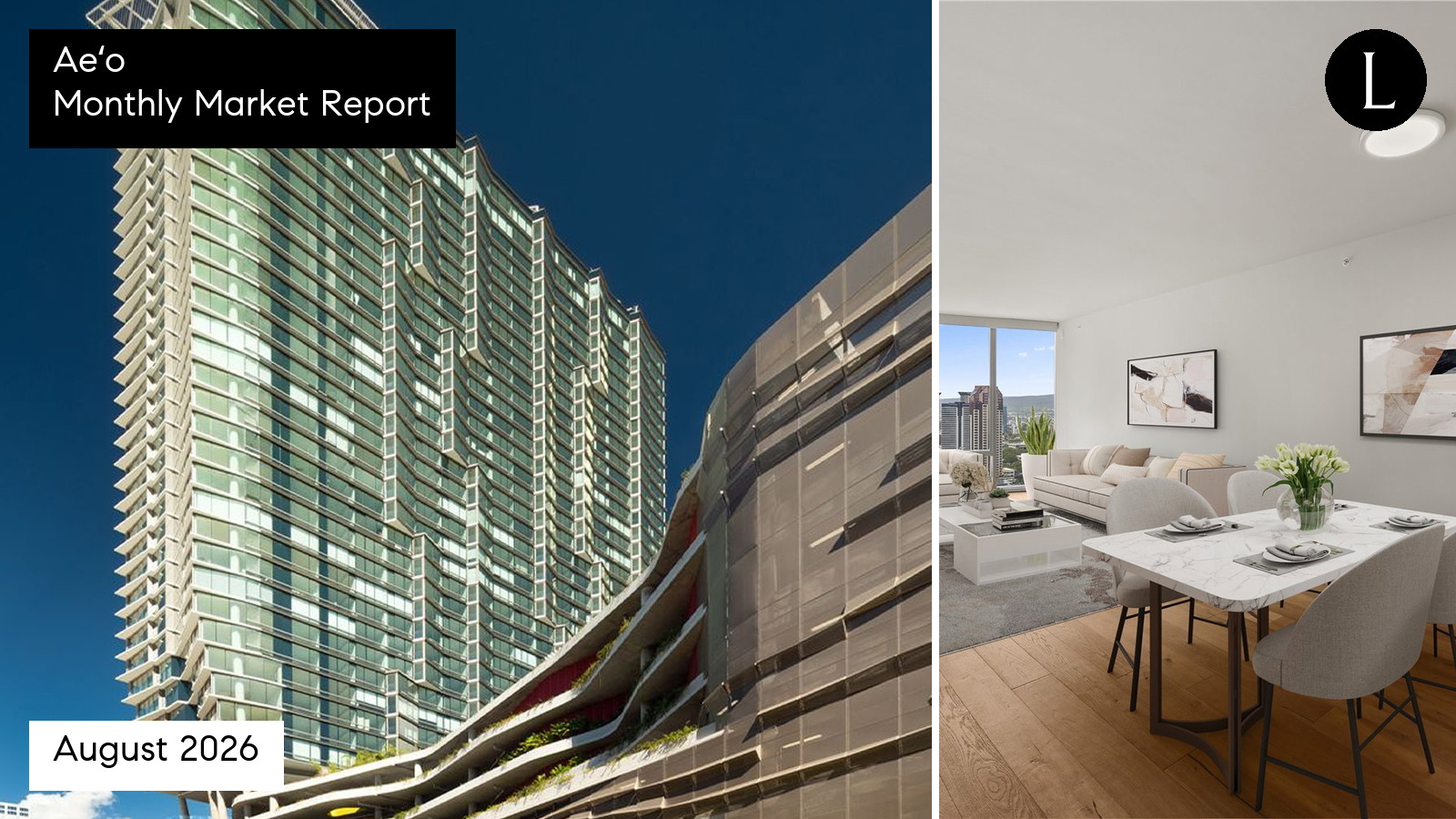 Aeʻo monthly condo market report for August 2026 with Lucy Heath
