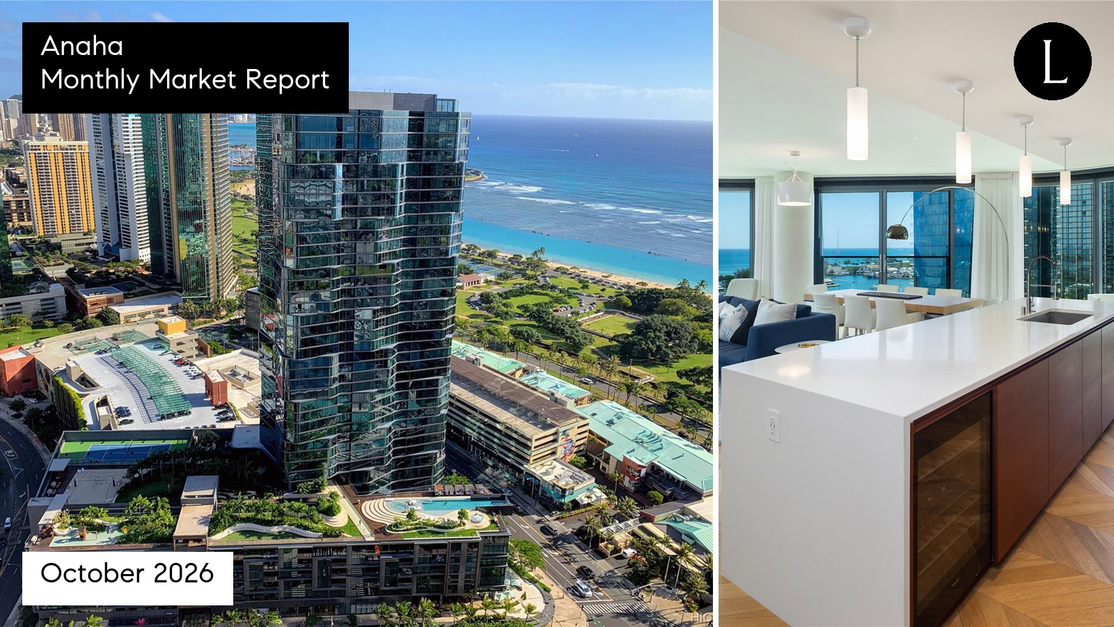 Anaha monthly condo market report for October 2026 with Lucy Heath