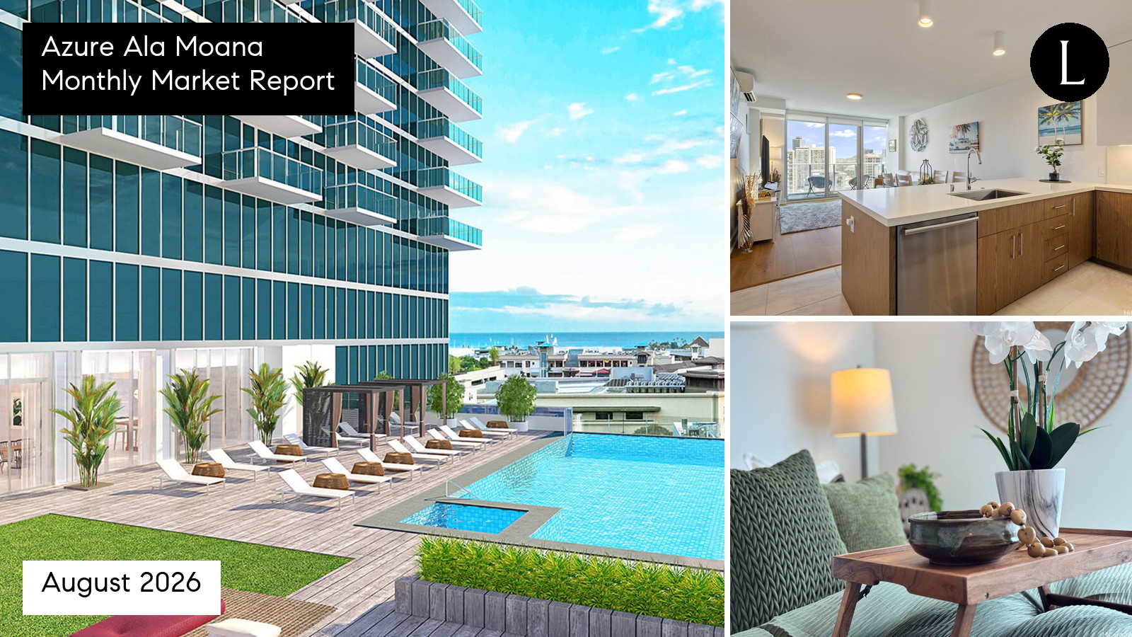 Azure Ala Moana monthly condo market report for August 2026 with Lucy Heath
