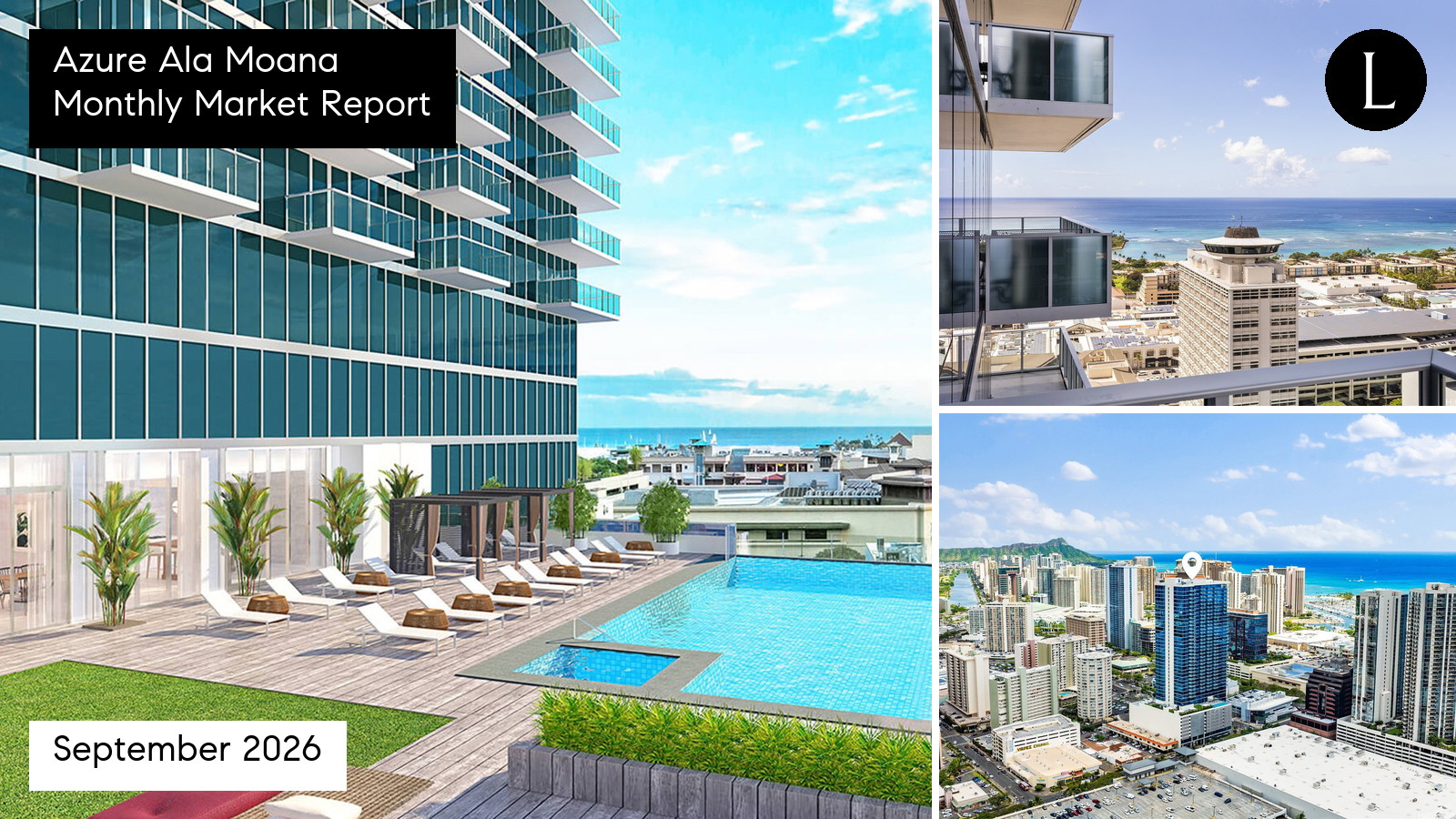 Azure Ala Moana monthly condo market report for September 2026 with Lucy Heath