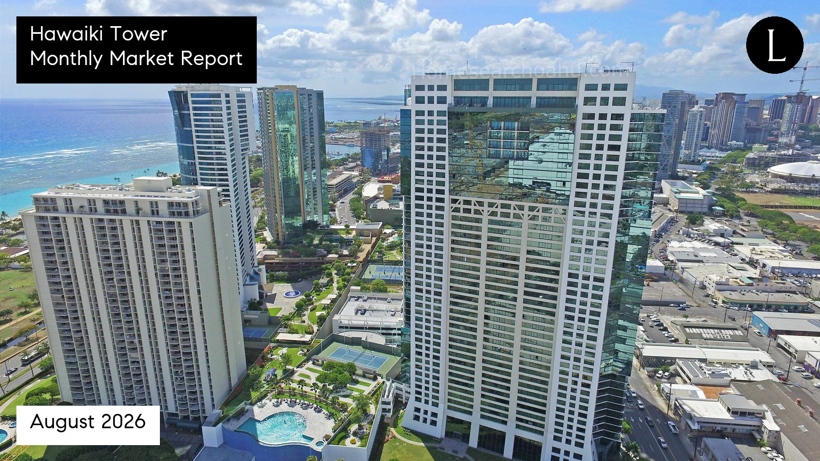 Hawaiki Tower monthly condo market report for August 2026 with Lucy Heath