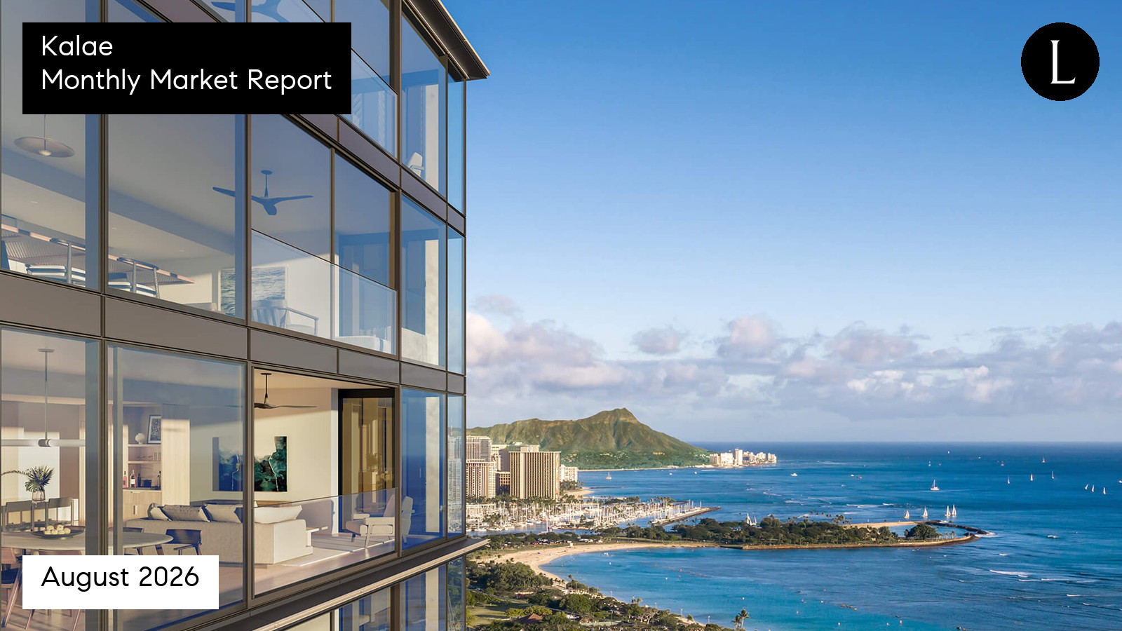 Kalae monthly condo market report for August 2026 with Lucy Heath