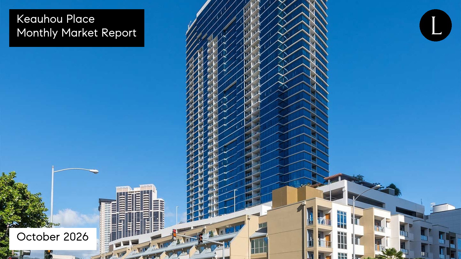 Keauhou Place monthly condo market report for October 2026 with Lucy Heath