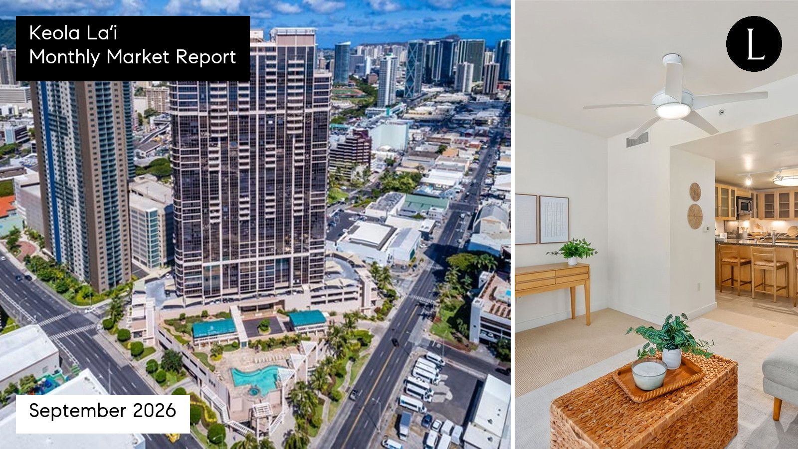 Keola Laʻi monthly condo market report for September 2026 with Lucy Heath