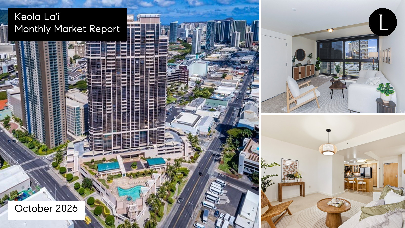 Keola Laʻi monthly condo market report for October 2026 with Lucy Heath