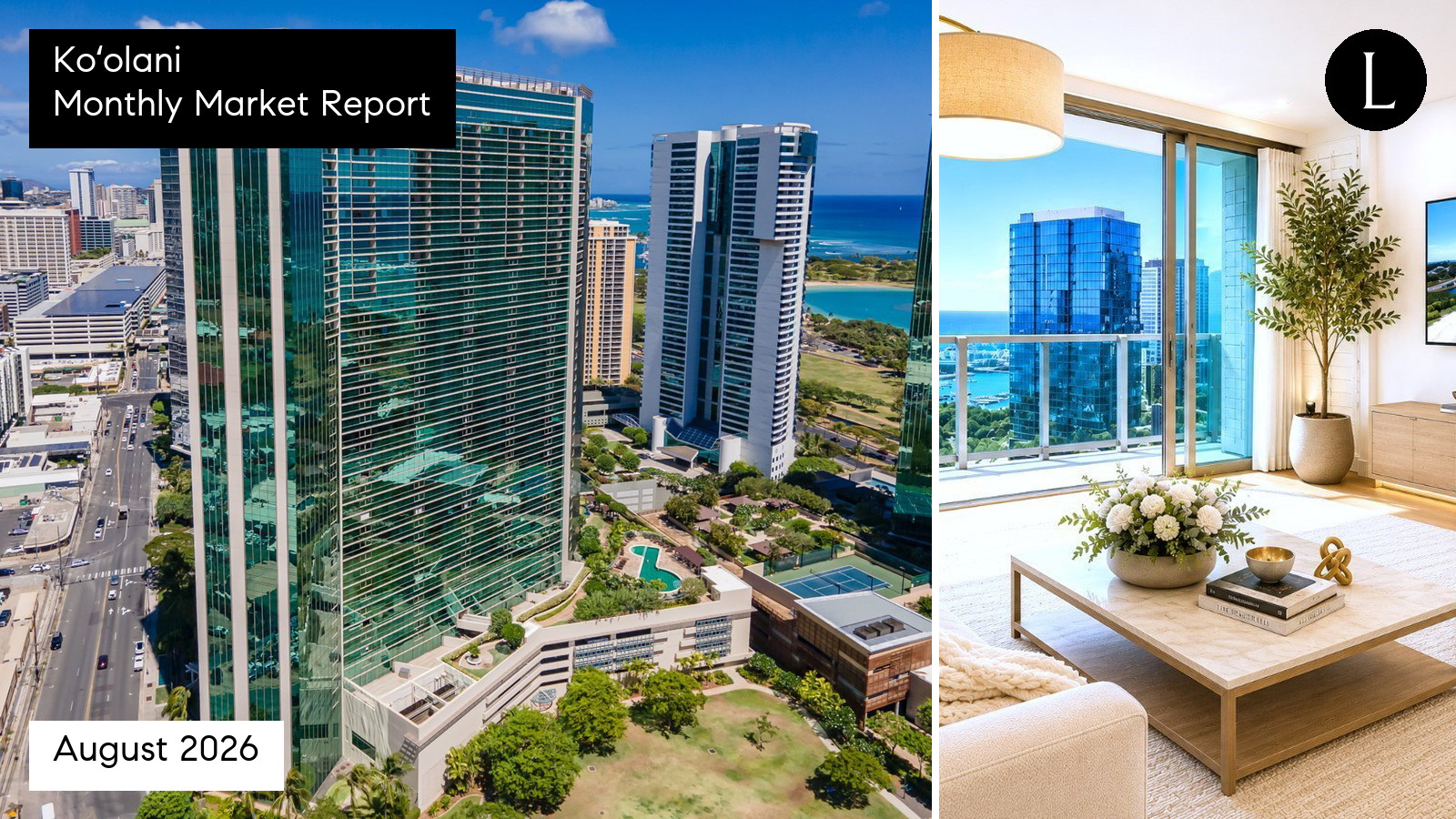 Koʻolani monthly condo market report for August 2026 with Lucy Heath