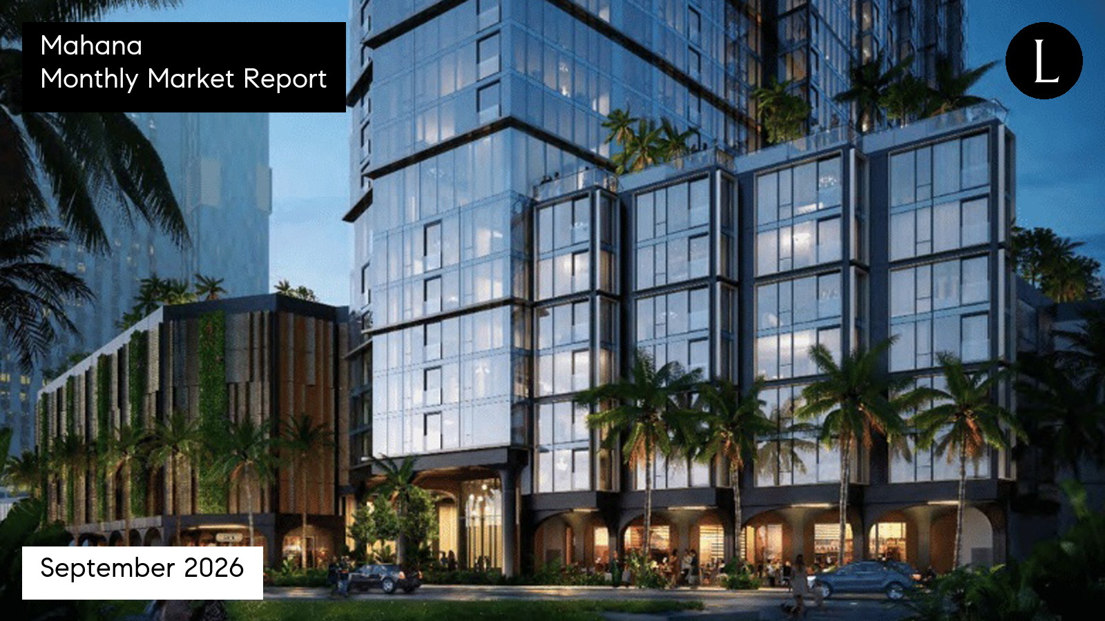 Mahana monthly condo market report for September 2026 with Lucy Heath