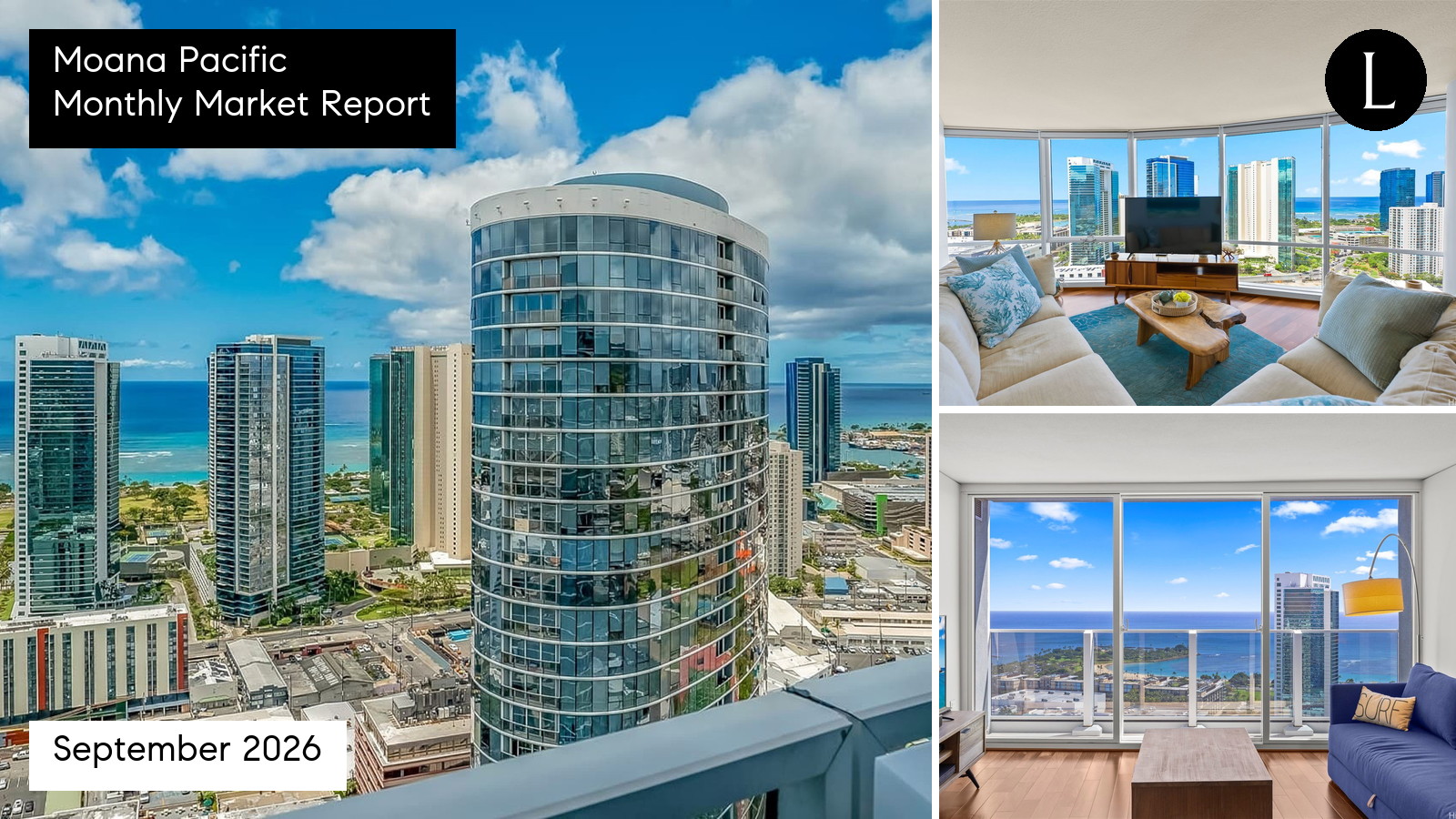 Moana Pacific monthly condo market report for September 2026 with Lucy Heath