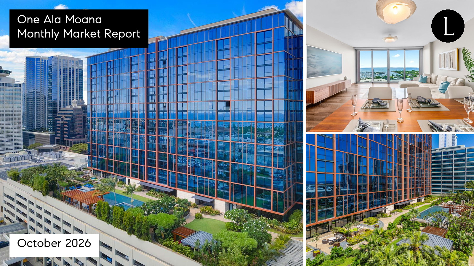 One Ala Moana monthly condo market report for October 2026 with Lucy Heath