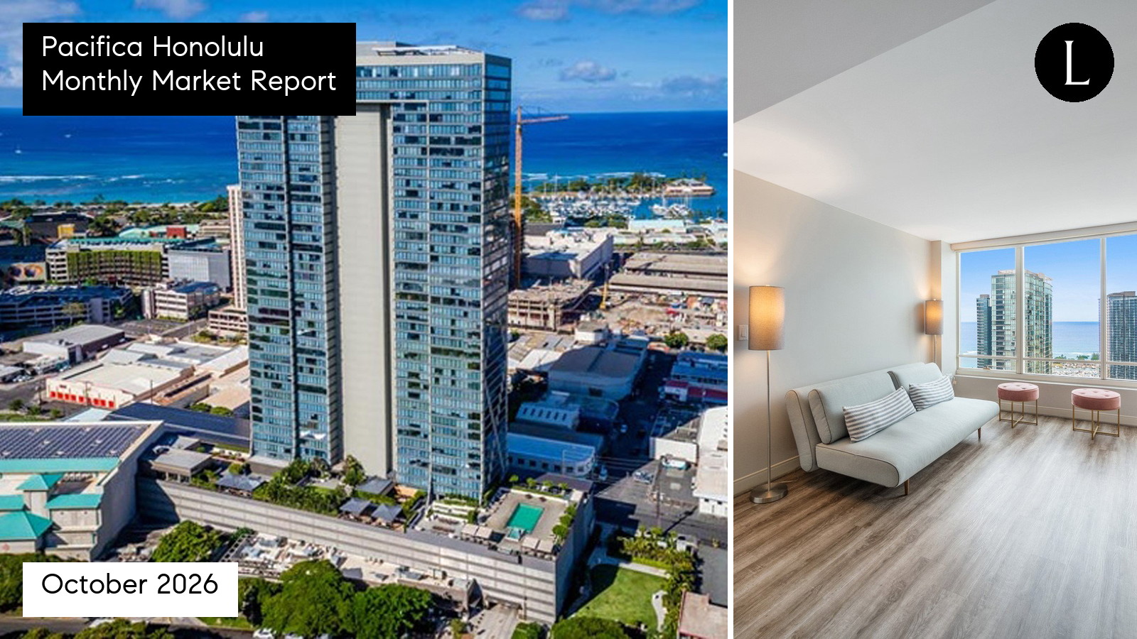 Pacifica Honolulu monthly condo market report for October 2026 with Lucy Heath