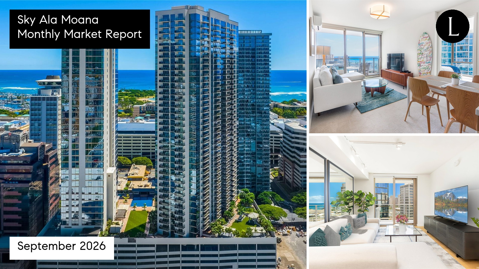 Sky Ala Moana monthly condo market report for September 2026 with Lucy Heath