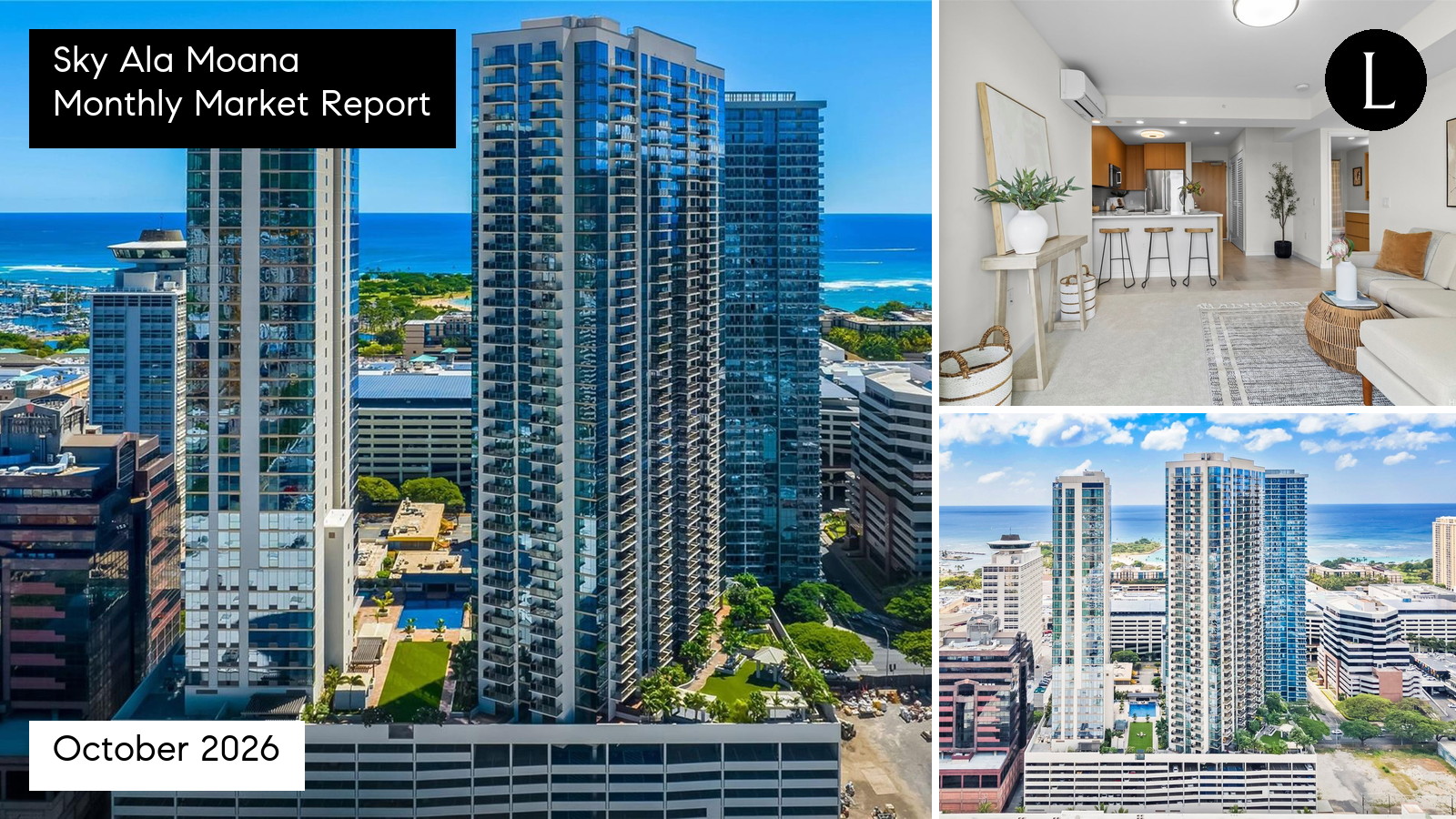 Sky Ala Moana monthly condo market report for October 2026 with Lucy Heath