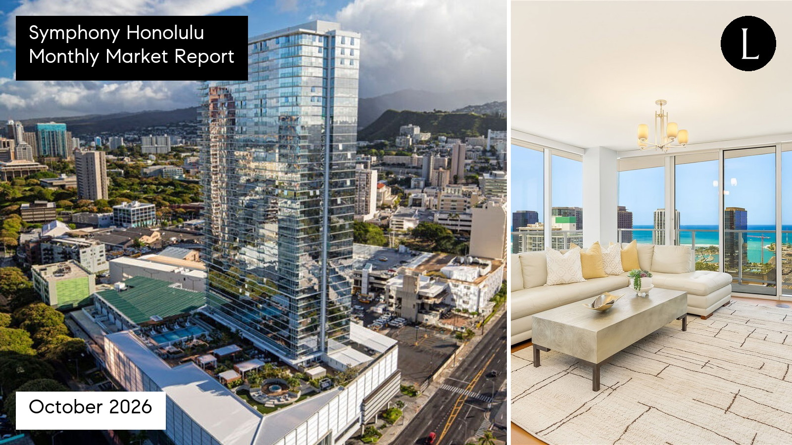 Symphony Honolulu monthly condo market report for October 2026 with Lucy Heath