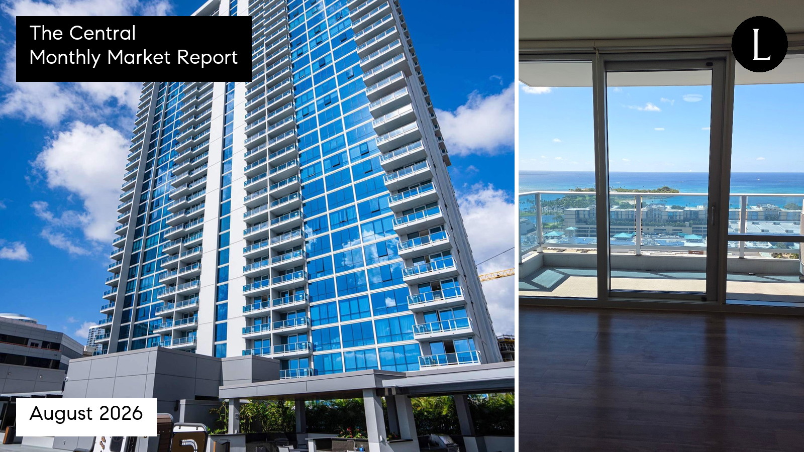 The Central monthly condo market report for August 2026 with Lucy Heath