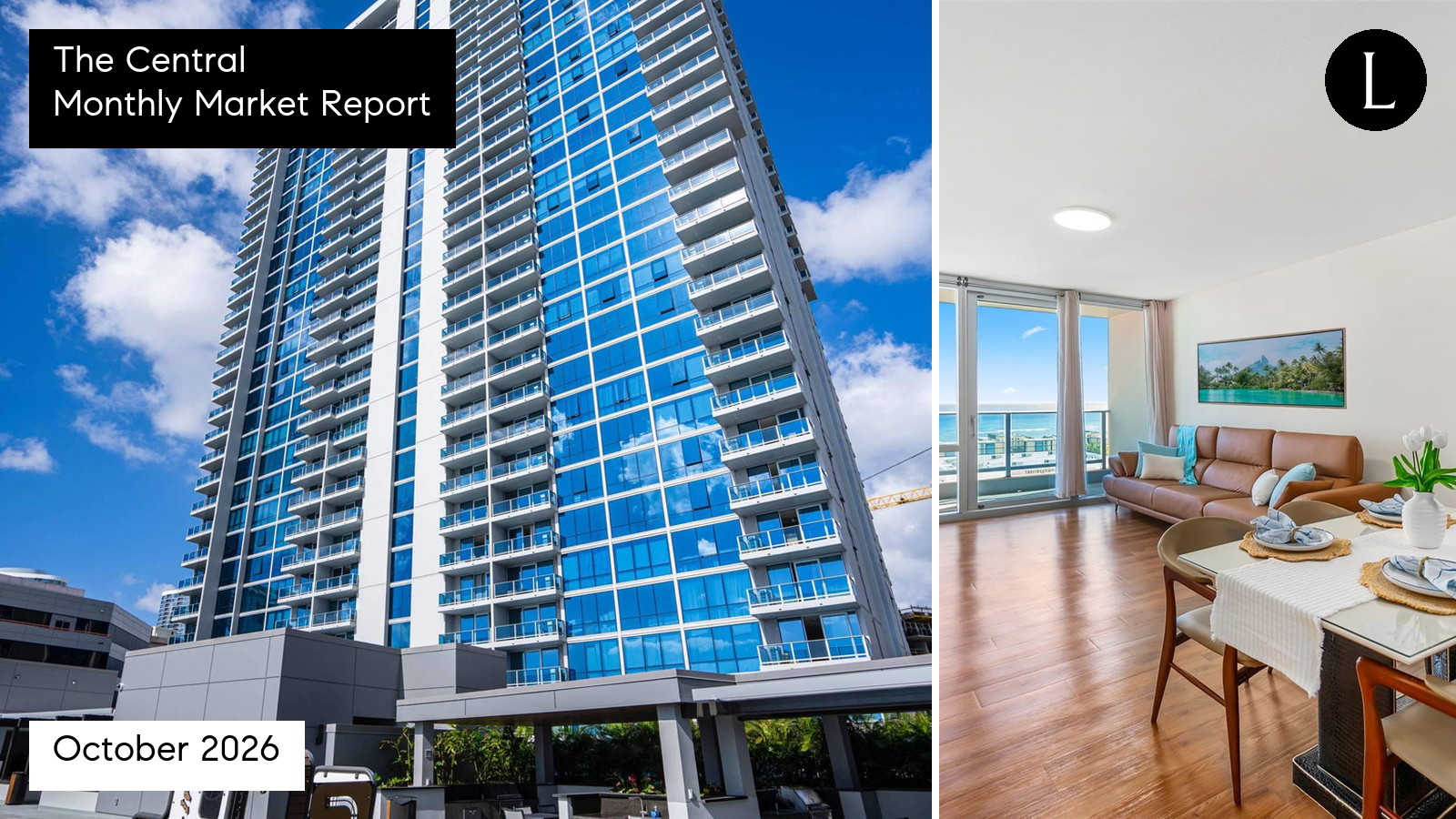 The Central monthly condo market report for October 2026 with Lucy Heath