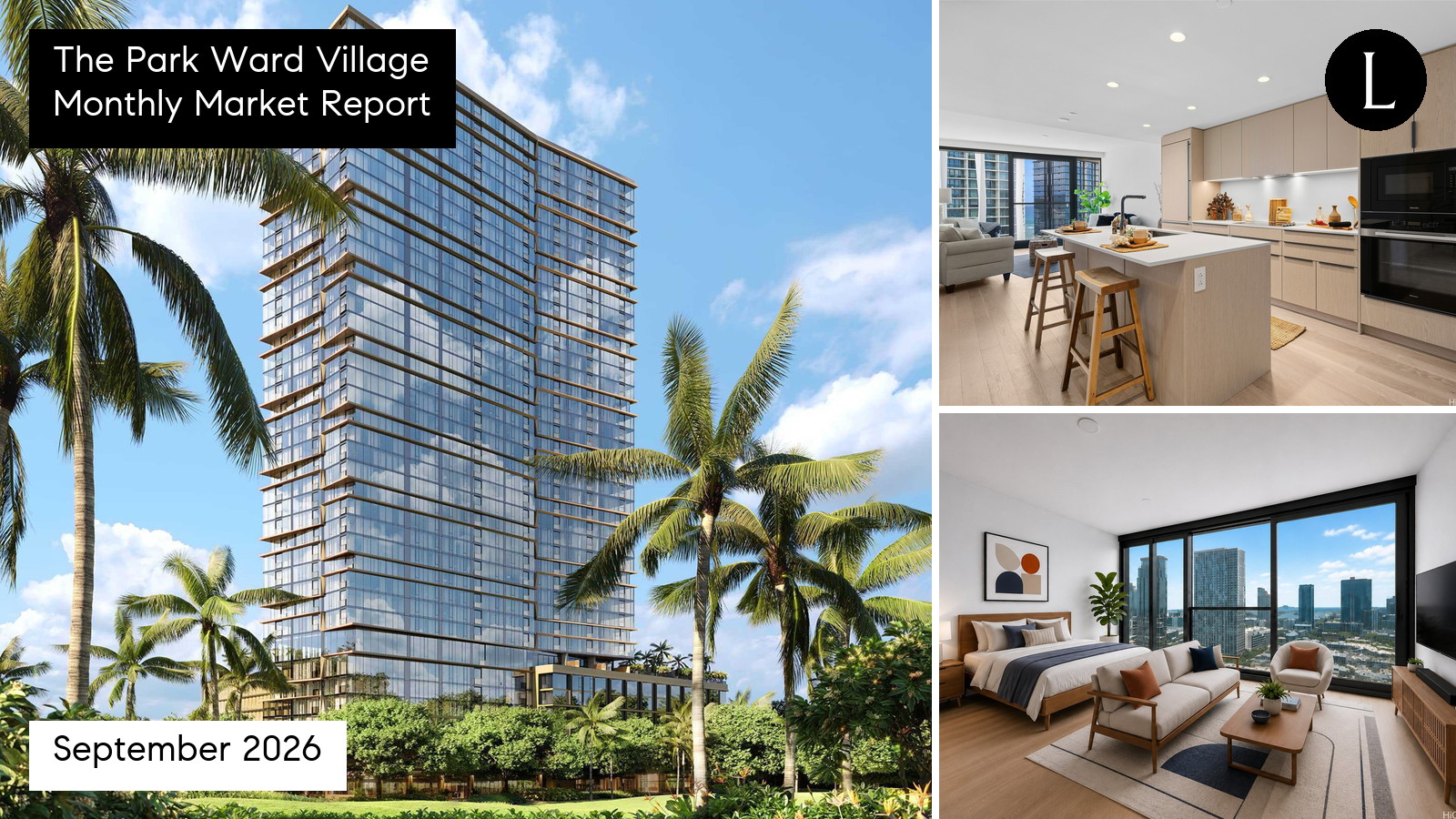 The Park Ward Village monthly condo market report for September 2026 with Lucy Heath