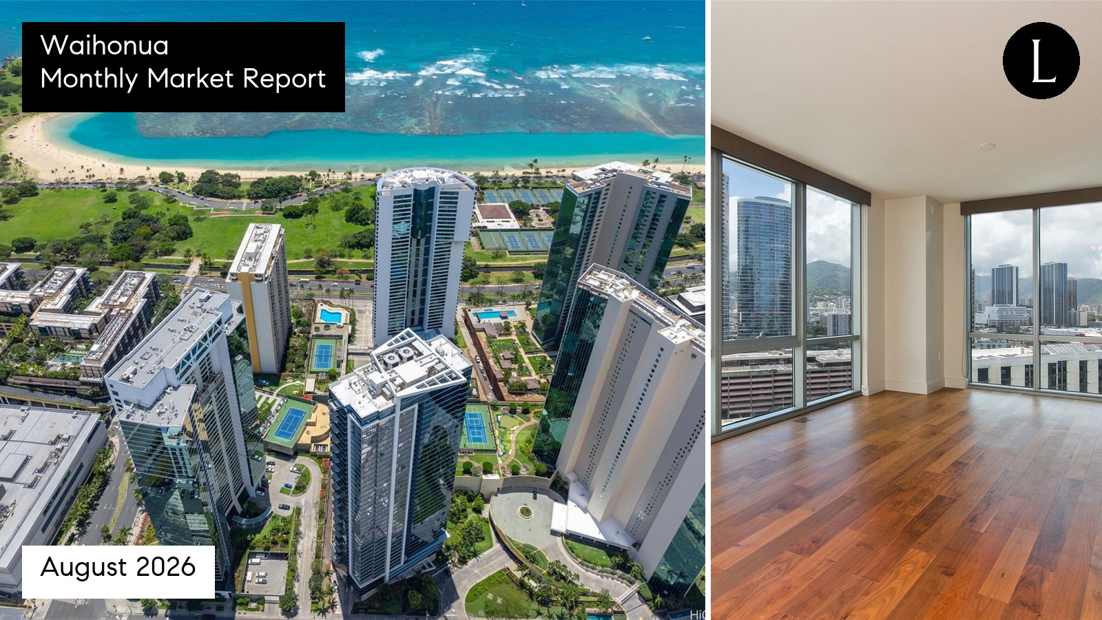 Waihonua monthly condo market report for August 2026 with Lucy Heath