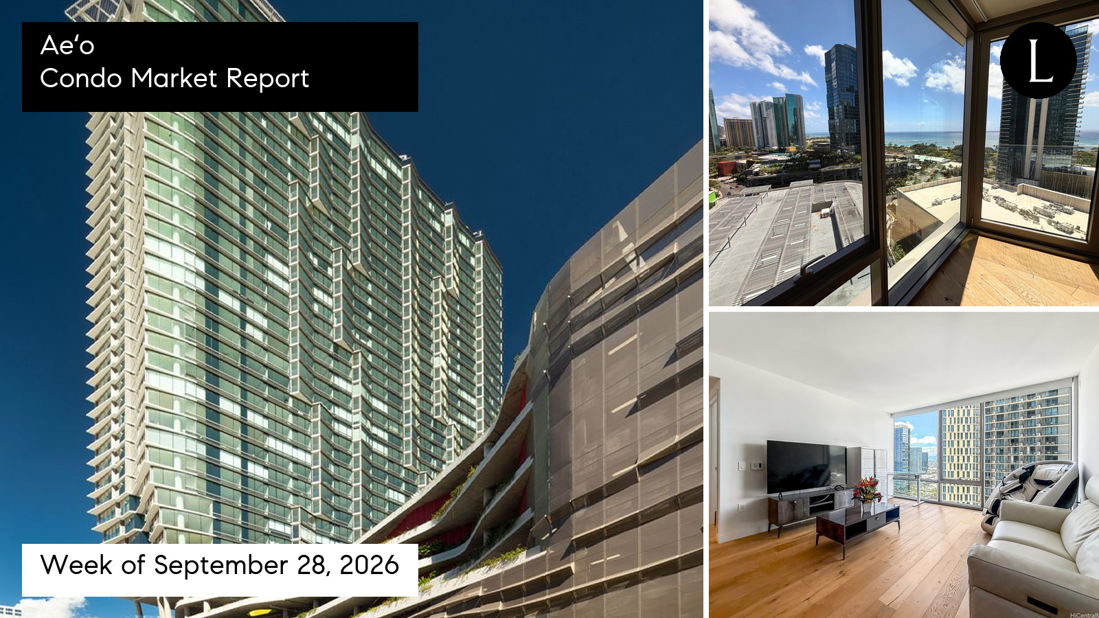 Aeʻo condo market report for the week ending October 2, 2026 with Lucy Heath