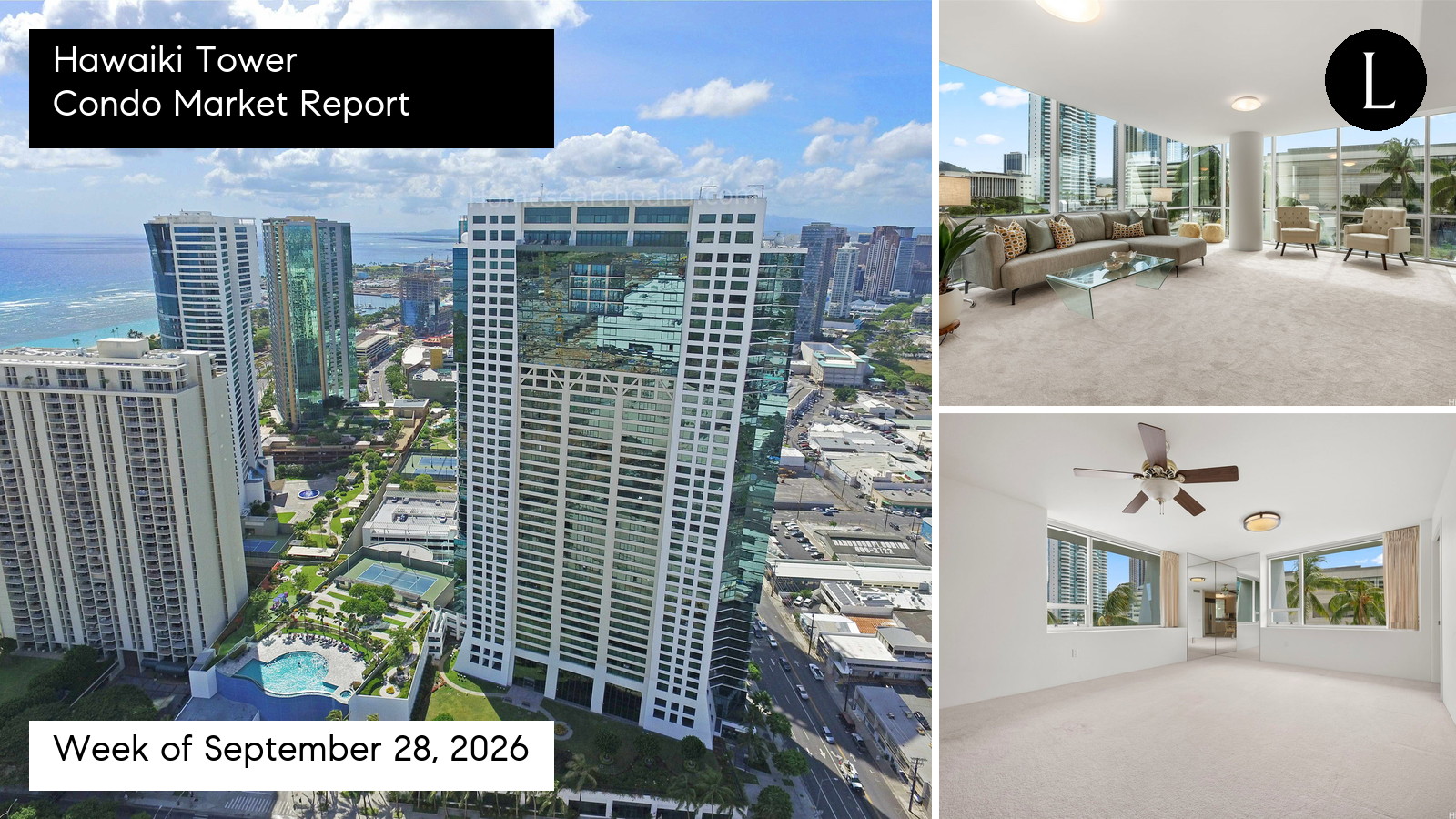 Hawaiki Tower condo market report for the week ending October 2, 2026 with Lucy Heath