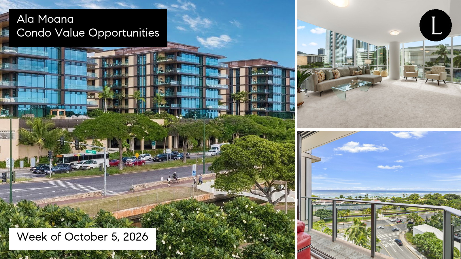 Ala Moana Condo Value Opportunities as of October 5, 2026 with Lucy Heath